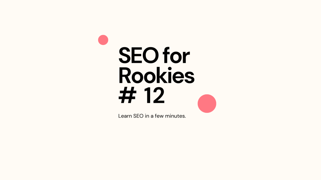 SEO For Rookies #12:  Repurposing your SEO content on social&nbsp;media.